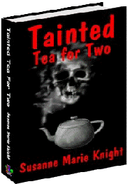 Tainted Tea For Two